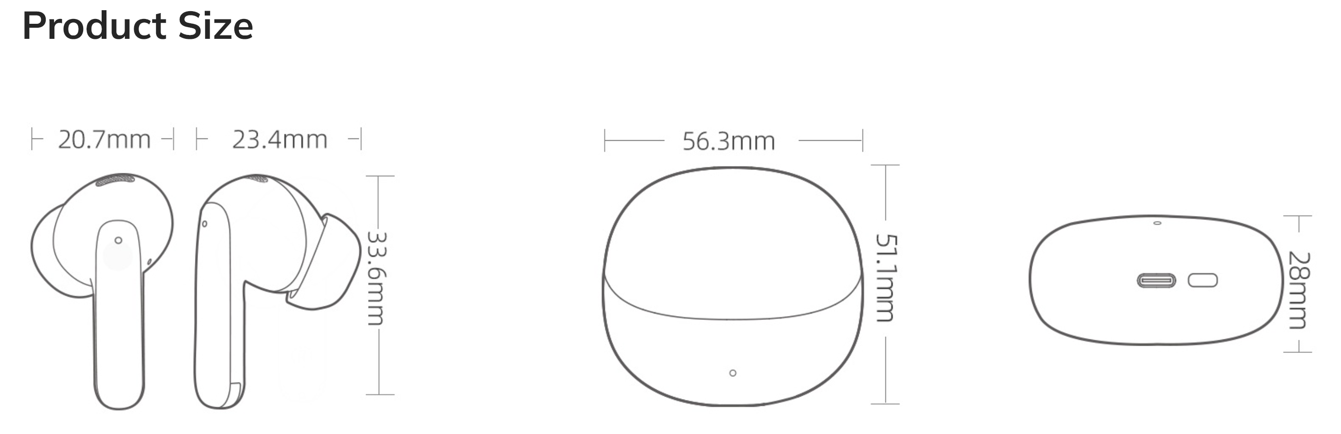 Fones de ouvido sem fio com estojo de carregamento. Dimensões: 20,7 x 23,4 x 33,6 mm (fones), 56,3 x 51,1 mm (estojo), 28 mm 